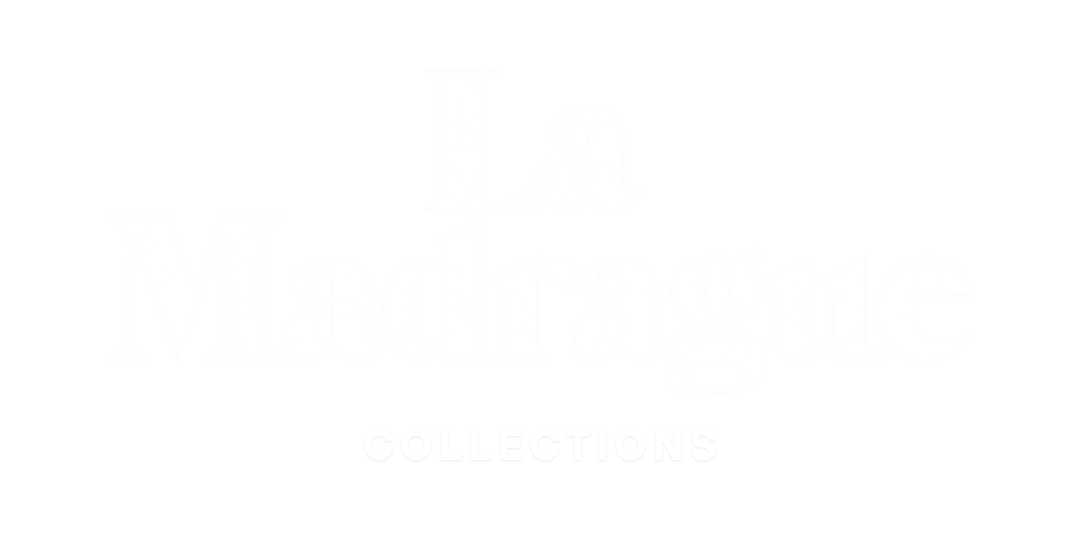 LA MADRAGUE COLLECTIONS 